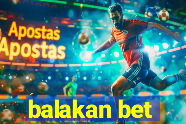 balakan bet